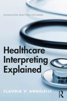 Image of Healthcare Interpreting Explained