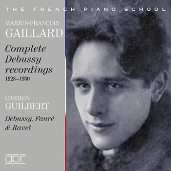 Image of Maruis- François Gaillard - Marius-Francois Gaillard: Complete Debussy Recordings 1928-1930 CD