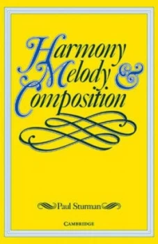 Image of Harmony Melody and Composition by Paul Sturman Paperback