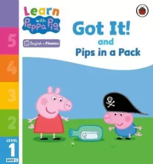 Image of Learn with Peppa Phonics Level 1 Book 3 - Got It! and by Peppa Pig