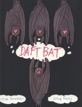 Image of Daft Bat by Jeanne Willis Paperback