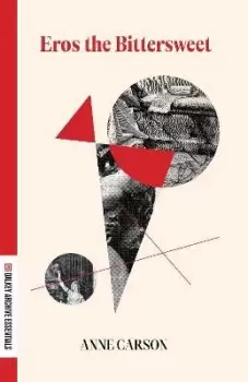 Image of Eros the Bittersweet by Anne Carson