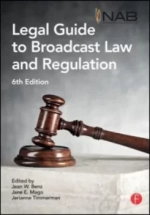 Image of NAB legal guide to broadcast law and regulation by Jean Benz