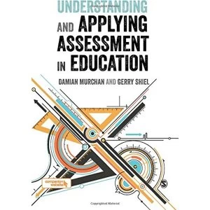 Image of Understanding and Applying Assessment in Education by Damian Murchan, Gerry Shiel (Paperback, 2017)