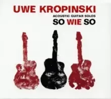 Image of So Wie So: Acoustic Guitar Solos