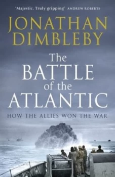 Image of The Battle of the Atlantic by Jonathan Dimbleby Paperback