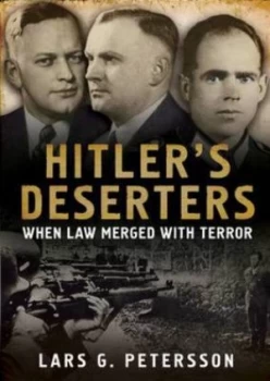 Image of Hitlers Deserters by Lars Petersson Hardback