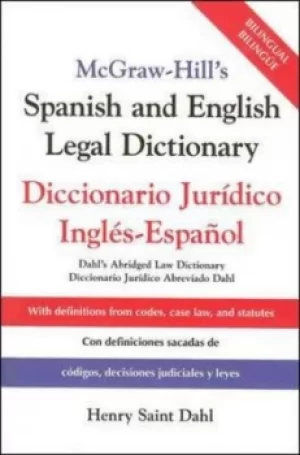 Image of McGraw-Hills Spanish and English legal dictionary by Henry Saint Dahl