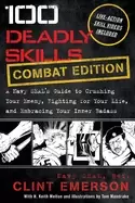 Image of 100 deadly skills combat edition a navy seals guide to crushing your enemy