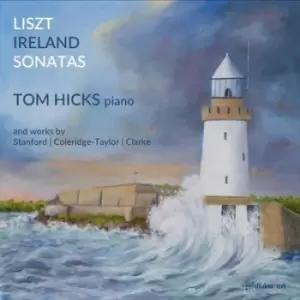 Image of Liszt/Ireland Sonatas And Works By Stanford/Coleridge-Taylor/Clarke by Charles Villiers Stanford CD Album