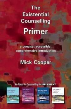 Image of The Existential Counselling Primer by Mick Cooper Paperback
