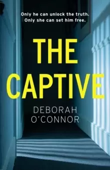 Image of The Captive : The gripping and original Times Thriller of the Month for fans of GIRL A