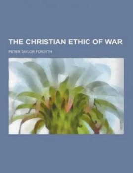 Image of Christian Ethic of War Paperback
