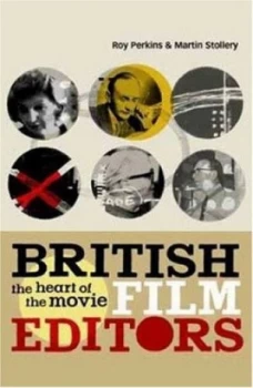 Image of British Film Editors by Roy Perkins and Martin Stollery Paperback