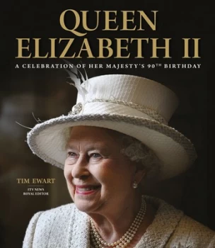 Image of Queen Elizabeth Ii by Tim Ewart Hardback