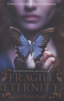 Image of Fragile Eternity by Melissa Marr Paperback