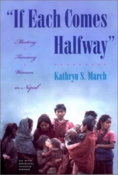 Image of if Each Comes Halfway by Kathryn S March Hardback