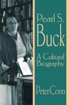 Image of Pearl S. Buck by Peter Conn Paperback