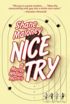 Image of Nice Try by Shane Maloney Paperback