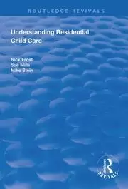 Image of Understanding Residential Child Care