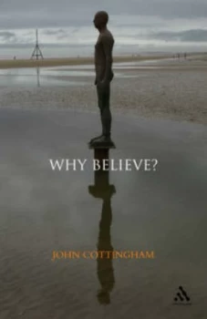 Image of Why Believe by John Cottingham Hardback