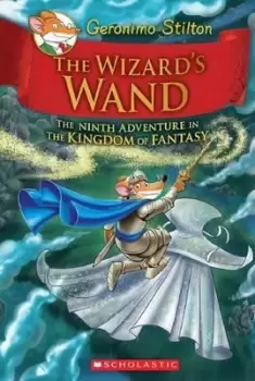 Image of The Wizard's Wand (Geronimo Stilton the Kingdom of by Geronimo Stilton