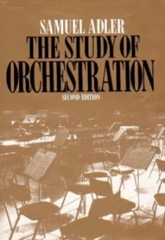 Image of The Study of Orchestration by S Adler Hardback
