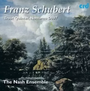 image of Franz Schubert Trout Quintet/Notturno D897 by Franz Schubert CD Album