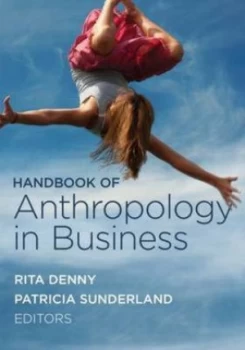 Image of Handbook of Anthropology in Business by Rita M Denny Book
