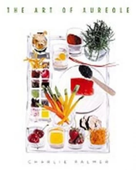 Image of The Art of Aureole by Charlie Palmer and Judith Choate Book