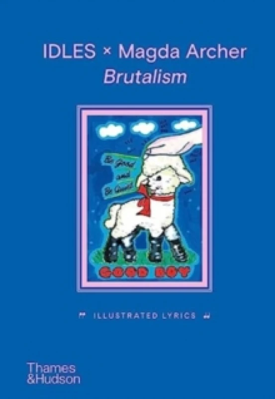 Image of IDLES X Magda Archer Brutalism. Hardback. By Joseph Talbot, Idles Musical group Books