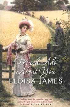 Image of Much Ado about You by Eloisa James Paperback