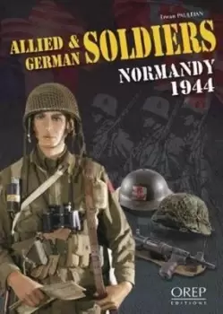 Image of Allied And German Soldiers Normandy 1944 by
