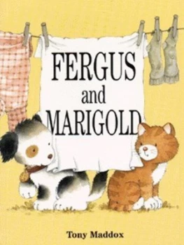 Image of Fergus and Marigold by Tony Maddox Book
