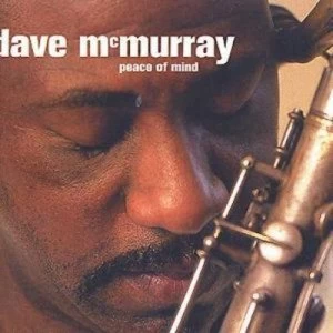 image of Peace Of Mind by Dave McMurray CD Album