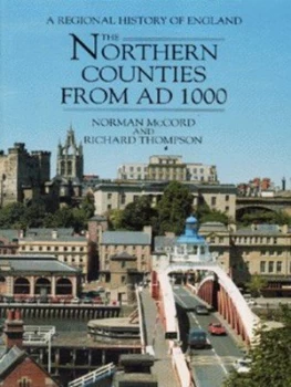 Image of The Northern Counties from Ad 1000 by N. Mccord Hardback