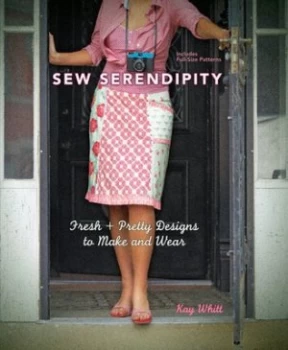 Image of Sew Serendipity by Kay Whitt Hardback