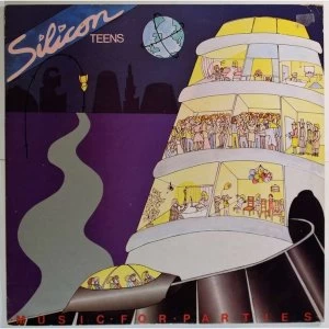 Image of Silicon Teens - Music for Parties Vinyl