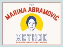 Image of The Marina Abramovic Method : Instruction Cards to Reboot Your Life