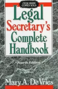 Image of Legal secretarys complete handbook by Mary A. DeVries