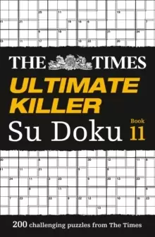 Image of The Times Ultimate Killer Su Doku Book 11 : 200 Challenging Puzzles from the Times