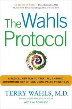 Image of The Wahls Protocol by Terry Wahls Paperback