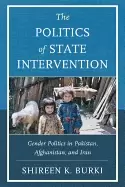 Image of politics of state intervention gender politics in pakistan afghanistan and