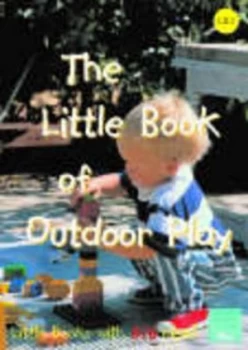 Image of The Little Book of Outdoor Play by Sally Featherstone Paperback