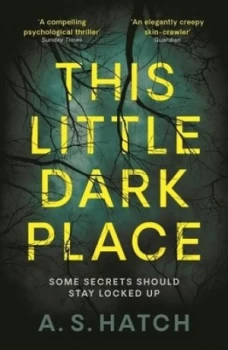 Image of This little dark place by A. S Hatch