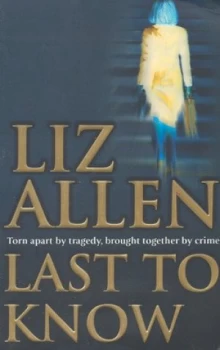 Image of Last to Know by Liz Allen Book