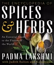 Image of The Encyclopedia of Spices and Herbs : An Essential Guide to the Flavors of the World