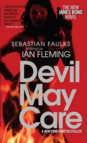 Image of Devil May Care by Sebastian Faulks