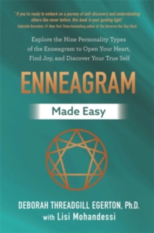 Image of Enneagram Made Easy : Explore the Nine Personality Types of the Enneagram to Open Your Heart, Find Joy, and Discover Your True Self Paperback / softba