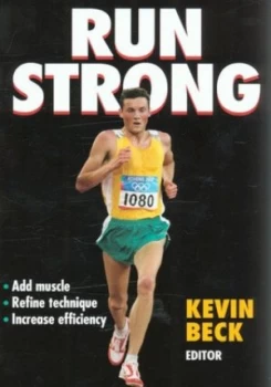 Image of Run Strong by Kevin Beck Paperback